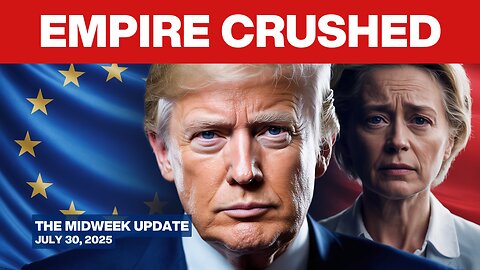 GAME OVER: How Trump's EU Deal Just BROKE the Global Elite