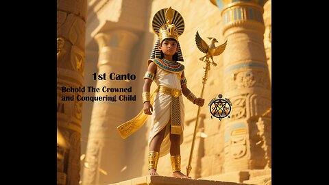 1st Canto-Behold The Crowned and Conquering Child