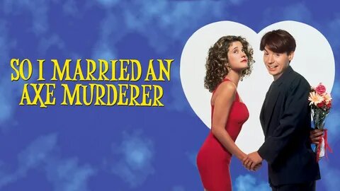 So I Married an Axe Murderer - TV_EDIT