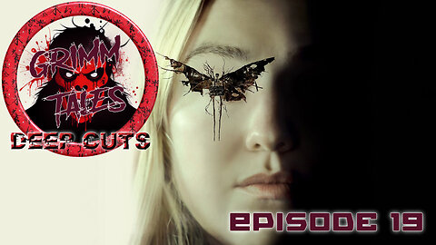 Grimm Tales Deep Cuts E19 - The Watchers