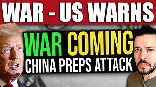 BREAKING: US Warns War with China is IMMINENT