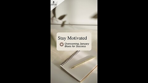 Stay Motivated: Push Through the January Blues!