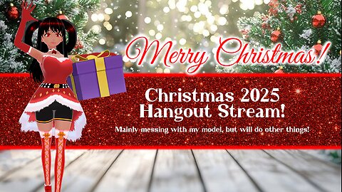 Christmas 2025 Hangout Stream!