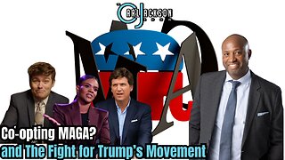 Co-opting MAGA? Tucker Carlson, Nick Fuentes, Candace Owens and The Fight for Trump’s Movement