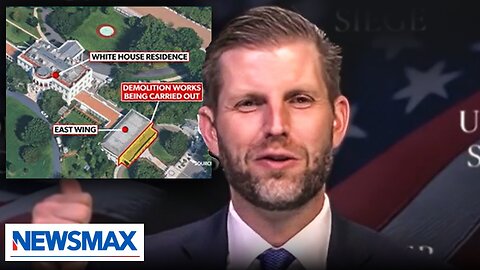 Eric Trump rips liberal media's freak-out over WH ballroom: 'They're wrong on everything'