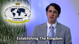 Establishing The Kingdom