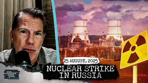 Nuclear Power Plant Struck Inside Russia & U.S. Jets Intercept Russian Spy Planes