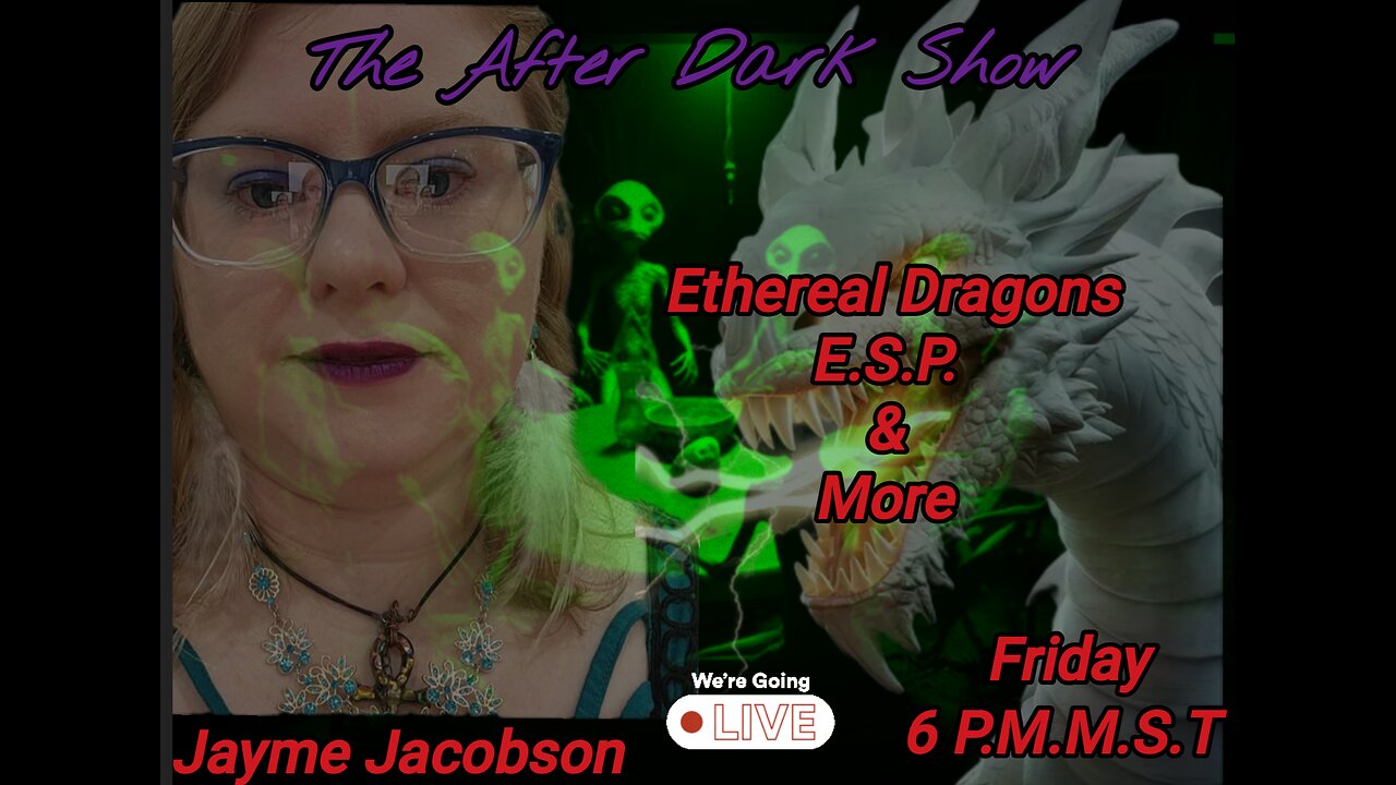The After Dark Show - Angel Wings Jayme Jacobson , Ethereal Dragons , E.S.P & More