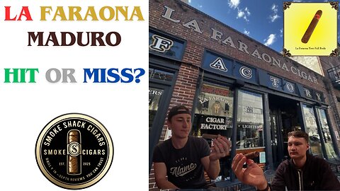 Two Perspectives: La Faraona Maduro Cigar Review | Bold Flavors & Honest Takes!