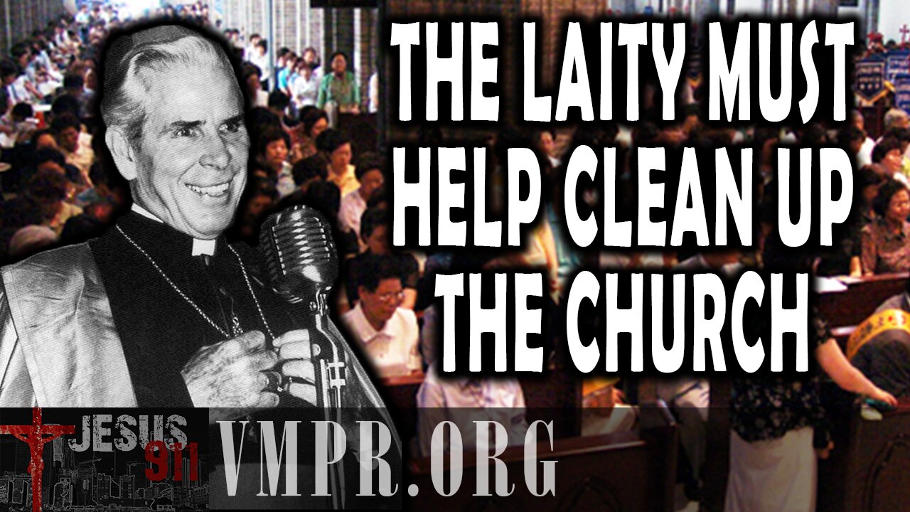 02 Sep 25, Jesus 911: The Laity Must Help Clean Up the Church