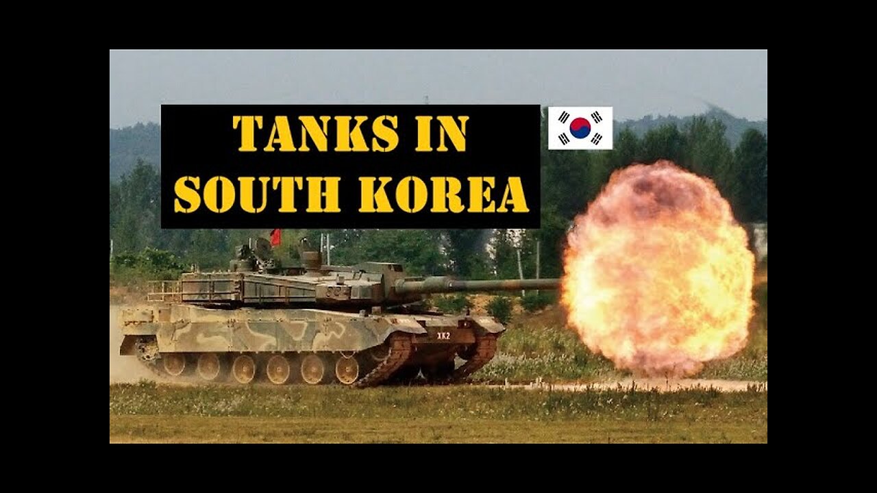 Tanks in SOUTH KOREA. How many tanks does South Korea have?