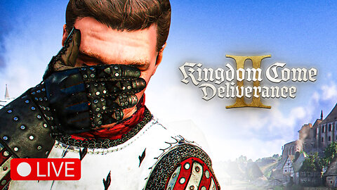 🔴 LIVE - (ENDING) OUR PATH HAS COME TO AN END - KINGDOM COME DELIVERANCE 2 - PART 21