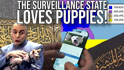 The Surveillance State Loves Puppies!