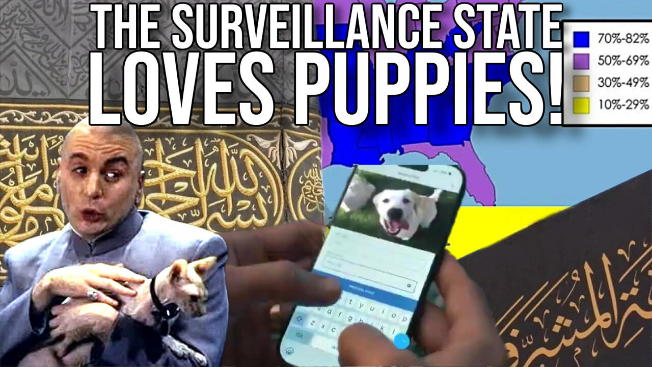 The Surveillance State Loves Puppies!