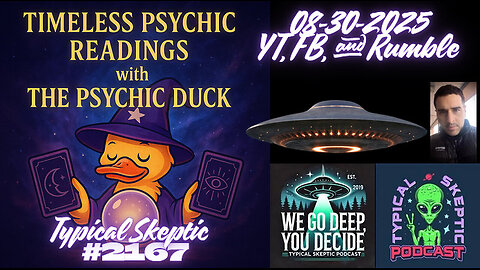 📺Timeless Psychic Readings with The Psychic Duck -🎙 TSP👽🛸