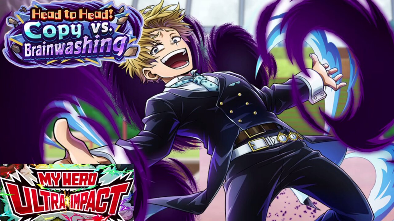 My Hero Ultra Impact(Global): Head to Head! Copy VS Brainwashing Story Event