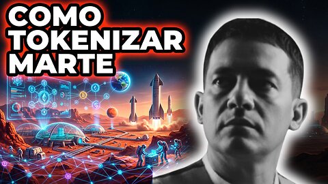 🔴COMO TOKENIZAR MARTE Y CREAR UNA ECONOMIA INTERPLANETARIA?⚡️MICHAEL ANGELO - REDGROUND DEFI🗣️