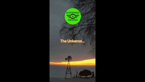 The Universe...