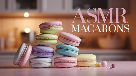 ASMR Macaron Mukbang 🍬 Soft Chewing Sounds That Will Tingle Your Brain