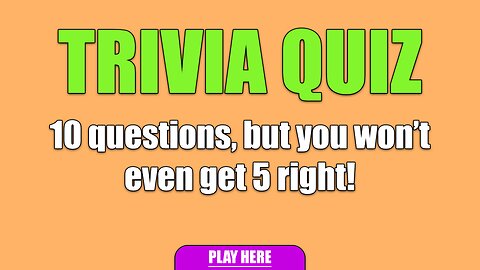 Fun Trivia Quiz