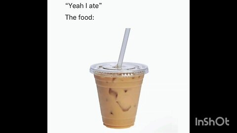 "Yeah I ate"