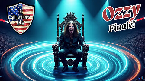 Ozzy & Sabbath's FINAL Show! Seth vs. Liberals on Social Media! AI Taking YOUR Job?!