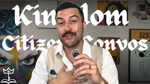 Kingdom CULTURE and Kingdom Talk AFTER the Resurrection | Kingdom Citizen Convos