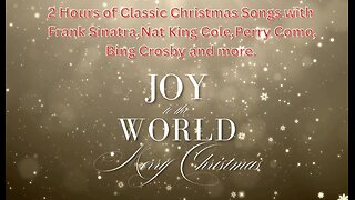 2 Hours of Classic Christmas Songs with Frank Sinatra, Nat King Cole, Perry Como, Bing Crosby