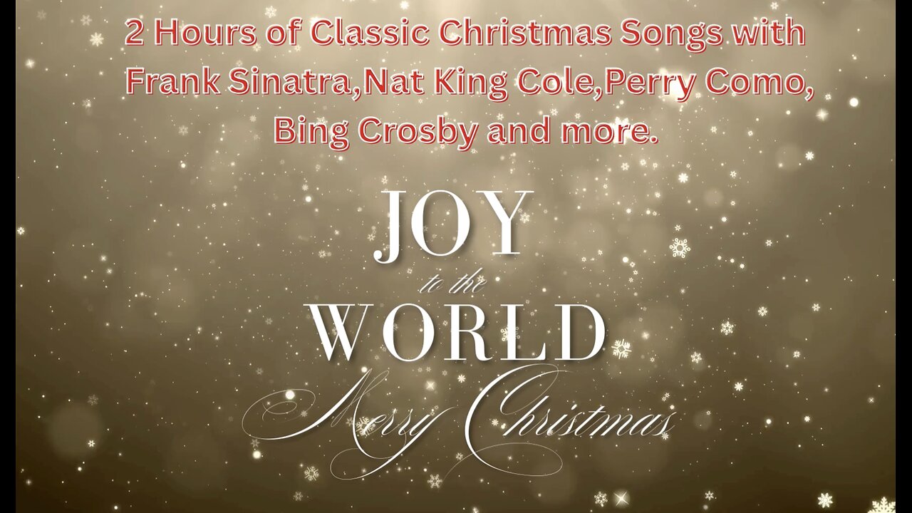 2 Hours of Classic Christmas Songs with Frank Sinatra, Nat King Cole, Perry Como, Bing Crosby