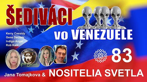 NOSITELIA SVETLA💫: ŠEDIVÁCI vo VENEZUELE - Kerry Cassidy, Indigo Angel & Gene Decode