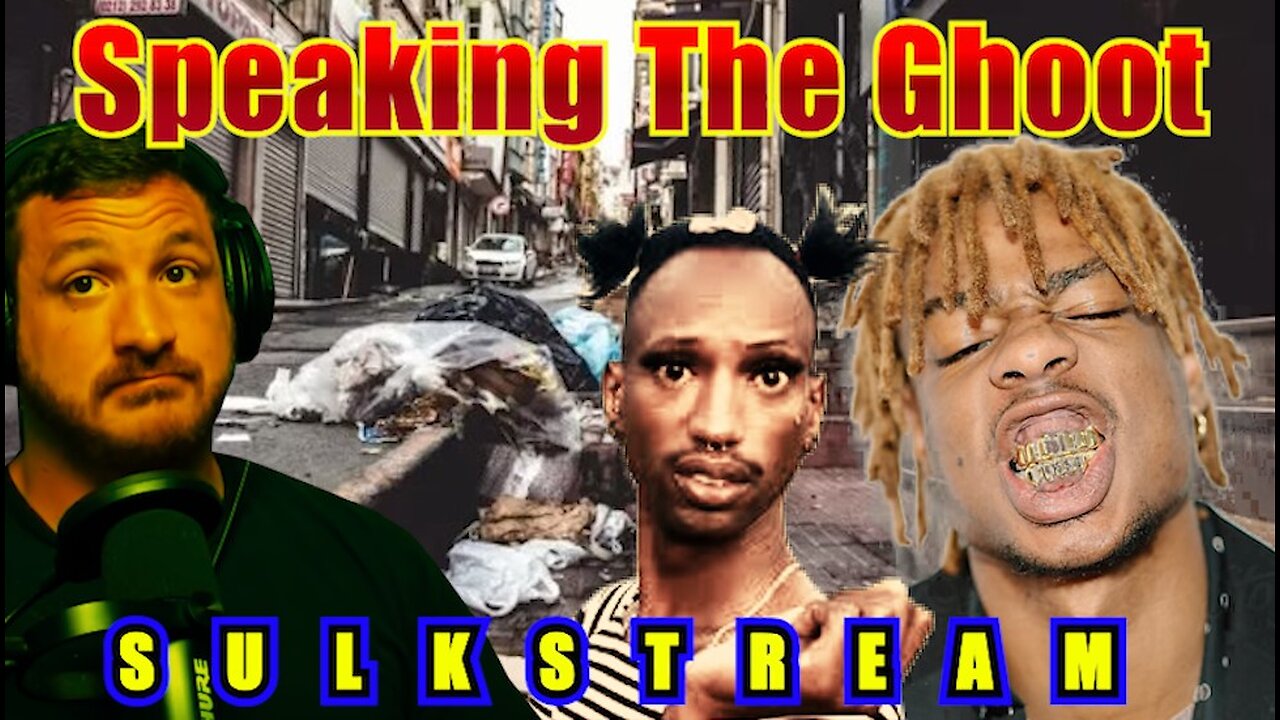 Sulk Stream #533 Speaking The Ghoot