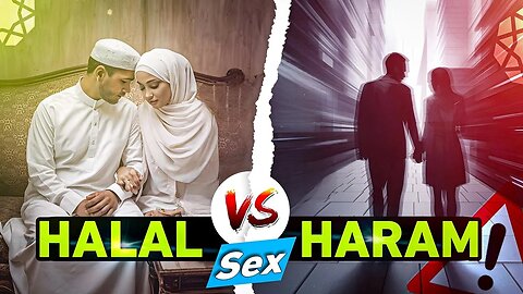 Halal vs. Haram Sex - Quran Explained in Clear English