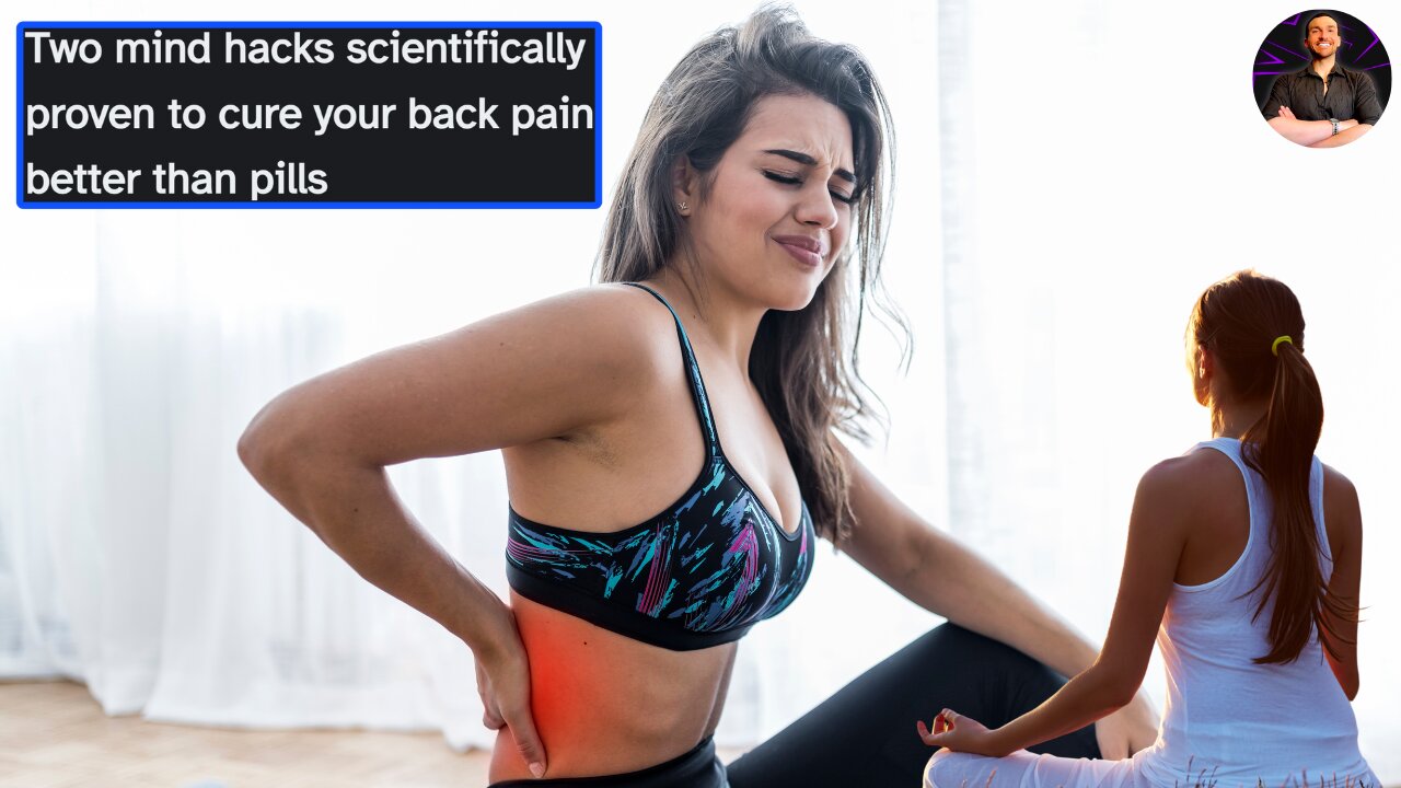 The Power of Your MIND Can Cure Your Back Pain Better Than Any Pill Can!