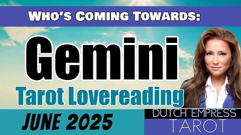 GEMINI ♊️ WHO’S COMING TOWARDS YOU?💕Tarot Love Reading | June 2025