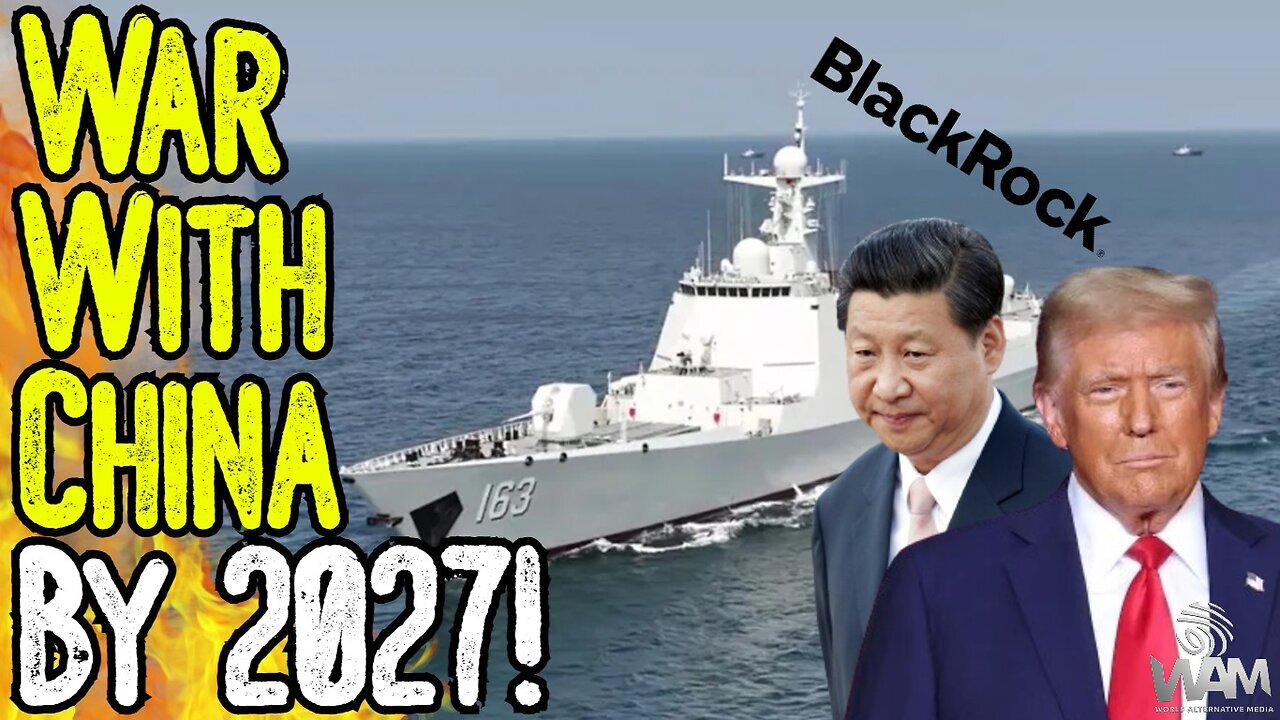 War with china before 2027 , agenda 21/30 , WorldAlternativeMedia