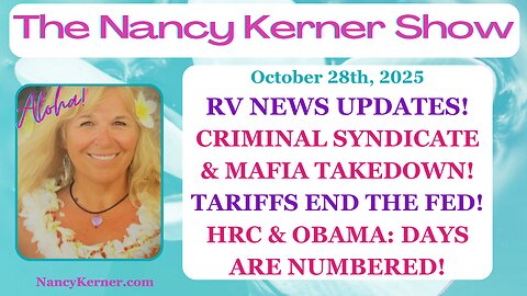 RV News Update! Criminal Syndicate/Mafia TakeDown! Tariffs END the Fed! HRC & Obama=Days R Numbered!
