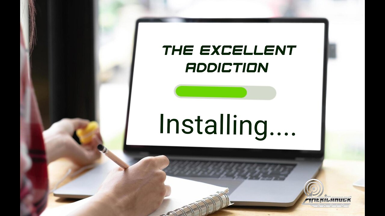 The Excellent Addiction