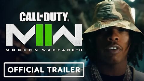 Call of Duty - Modern Warfare 2 - Official 'Squad Up' Trailer (Lil Baby, Nicki Minaj, Pete Davidson)