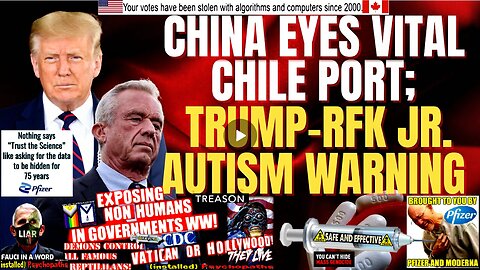 China Eyes Vital Chile Port; Trump-RFK Jr. Acetaminophen Autism Warning (compilation version)