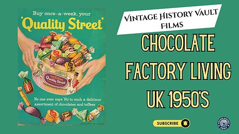 Choclate Factory living UK 1950's Vintage History Vault Films.