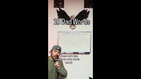 10 words only dads know!