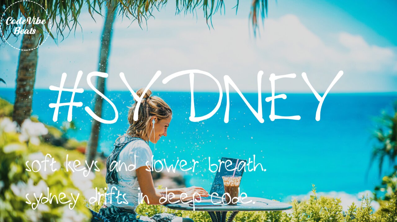 ☀️ Sydney Syntax Part.1 — Morning Focus Loop 🎯 | Study 📚 | Coding 💻 | 1-Hour 🔄