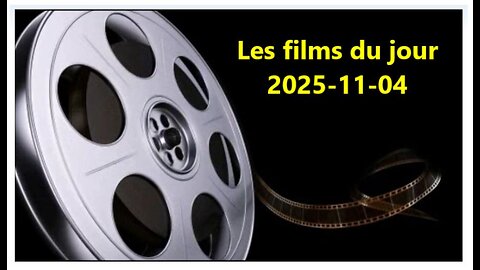 Les films du jour = 2025-11-04