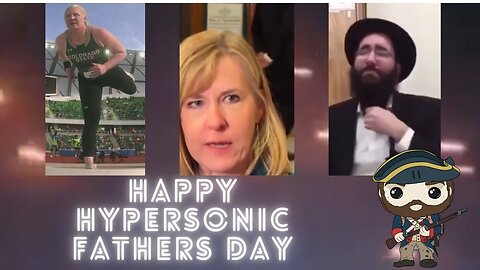Happy Hypersonic Fathers Day