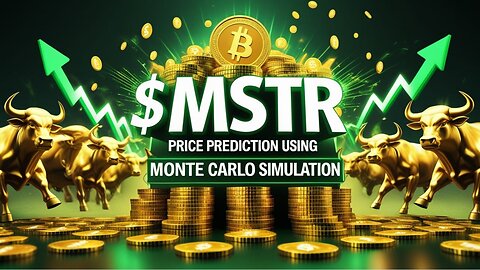 BITCOIN TREASURY COMPANIES REPORT | EP13: STRATEGY'S PRICE PREDICTION USING MONTE CARLO SIMULATION