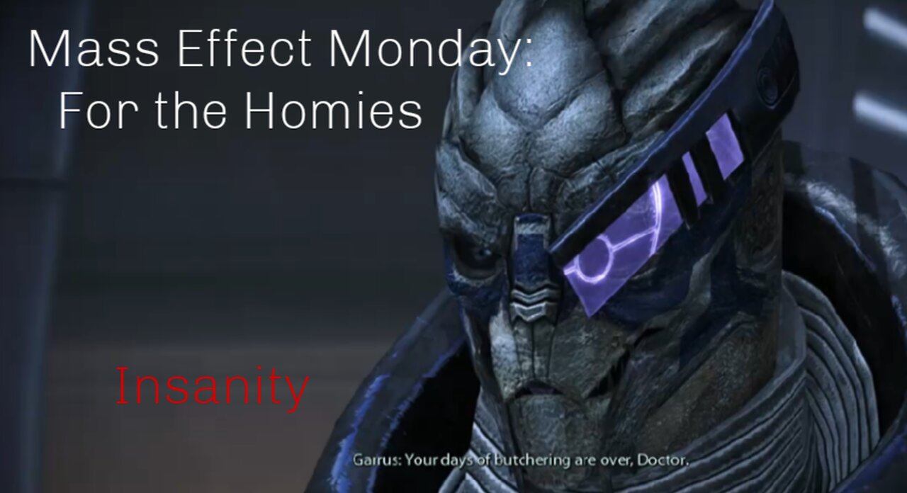 Mass Effect Monday: For the Homies
