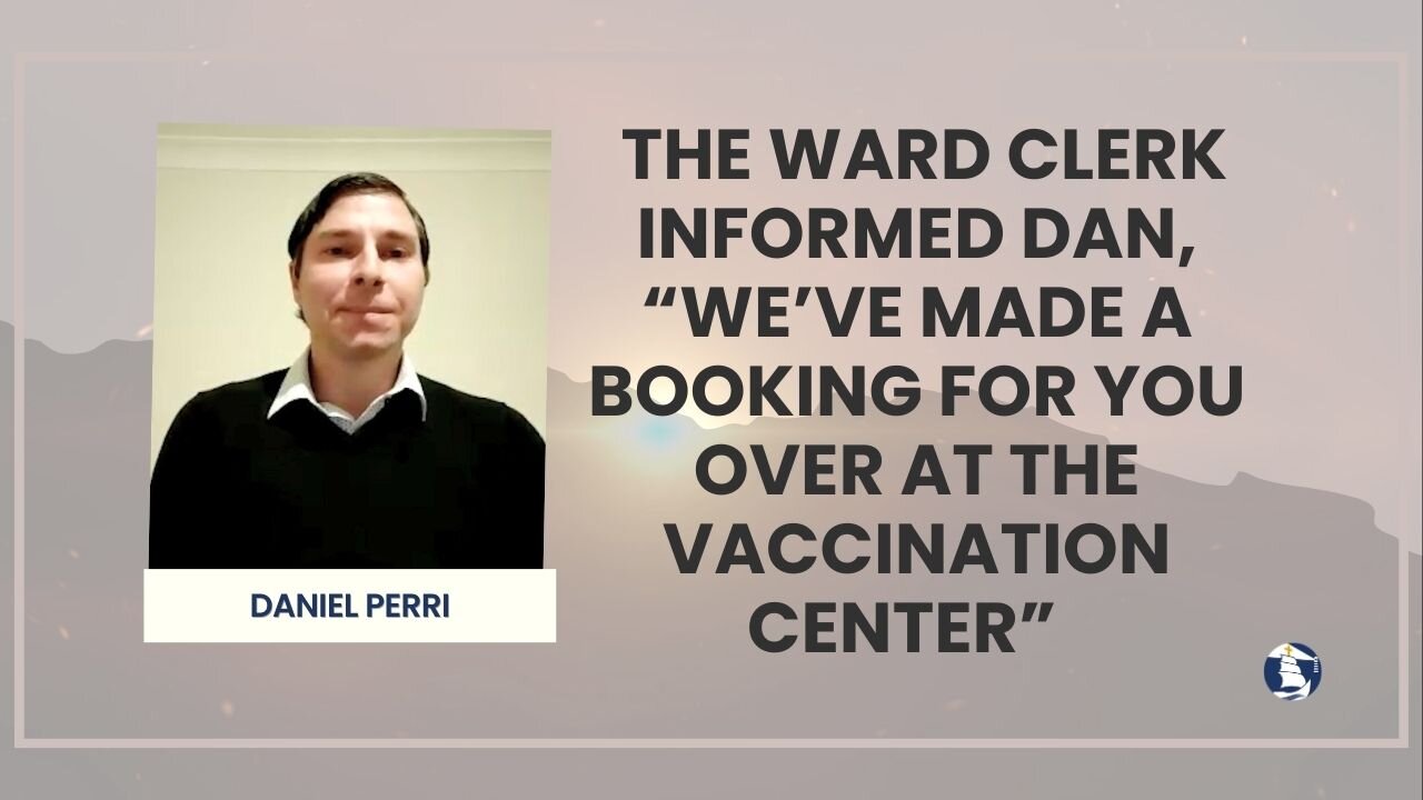 The ward clerk informed Dan, “We’ve made a booking for you over at the vaccination center”.