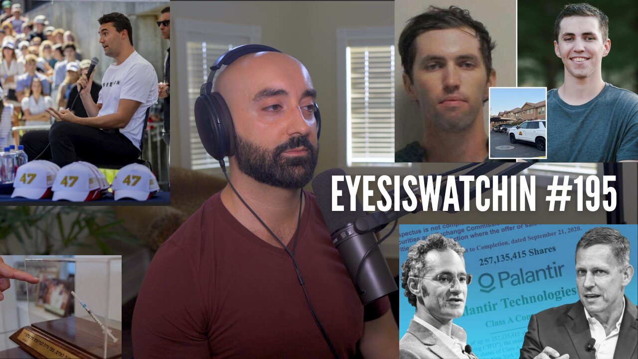 EyesIsWatchin #195 - Charlie Kirk Assassination, Psy-Op Frenzy & The Study They Don’t Want Seen