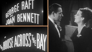 The House Across The Bay (1940) – Gangsters, Glamour & Betrayal in a Forgotten Noir Classic!