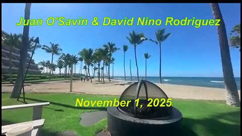 Juan O'Savin "WEAPONS HOT - Pentagon Prepares For War" 11-1-25